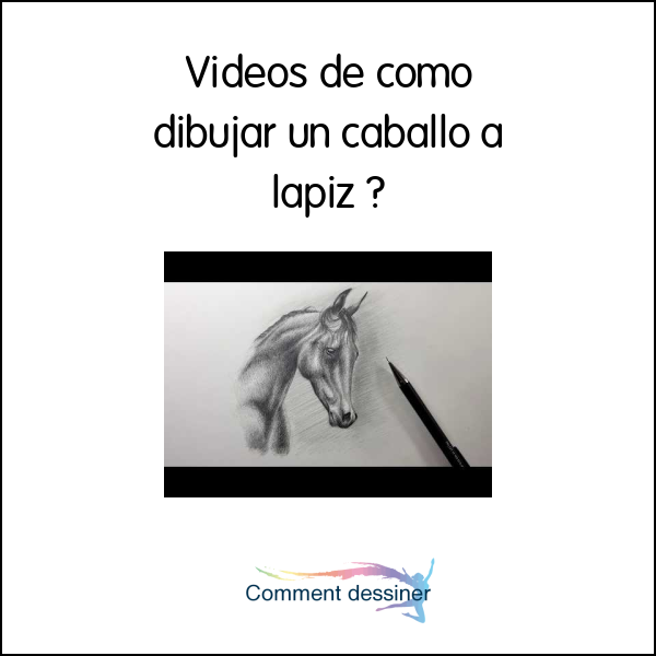 Videos de como dibujar un caballo a lapiz